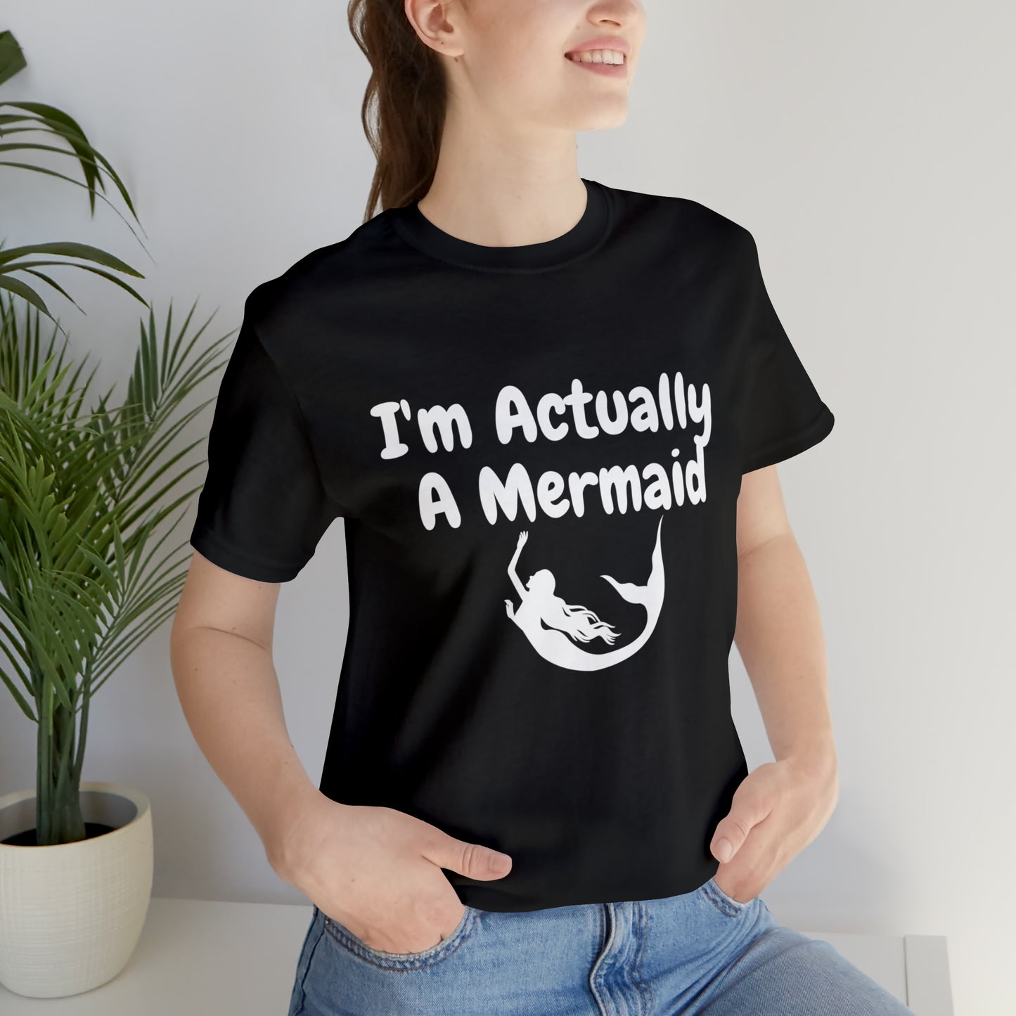 Be a Mermaid T-Shirt - Unisex jersey tee with an enchanting design, soft cotton fabric, and ribbed knit collars, perfect for mermaid enthusiasts and lovers of mermaid-inspired clothing.