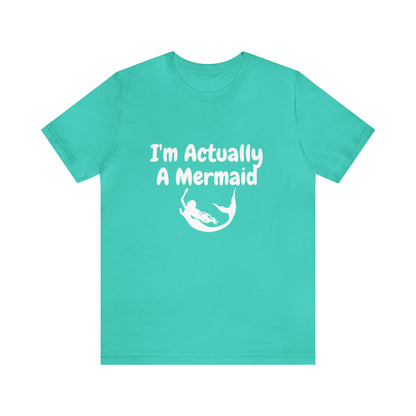 Be a Mermaid T-Shirt - Unisex jersey tee with an enchanting design, soft cotton fabric, and ribbed knit collars, perfect for mermaid enthusiasts and lovers of mermaid-inspired clothing.